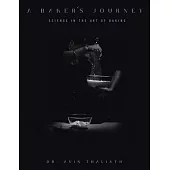A Baker’s Journey: Science in the Art of Baking