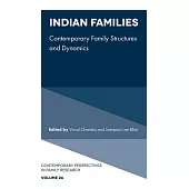 Indian Families: Contemporary Family Structures and Dynamics