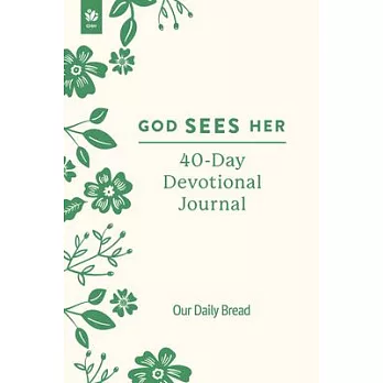 God Sees Her 40-Day Devotional Journal
