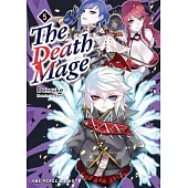 The Death Mage Volume 5: Light Novel