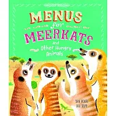 Menus for Meerkats and Other Hungry Animals