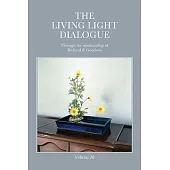 The Living Light Dialogue Volume 20: Spiritual Awareness Classes of the Living Light Philosophy