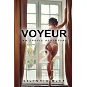 Voyeur Volume 2: Lesbian/Bisexual Erotica Bundle