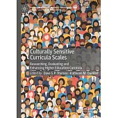 Culturally Sensitive Curricula Scales: Researching, Evaluating and Enhancing Higher Education Curricula