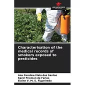 Characterisation of the medical records of smokers exposed to pesticides