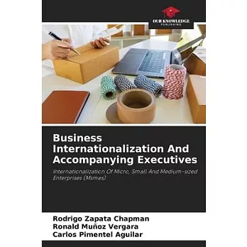 Business Internationalization And Accompanying Executives