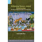 Rethinking Human-Animal Relationship: Reading Stories from Bengali Literature