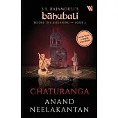 Chaturanga (Bahubali: Before the Beginning - Book 2)