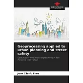 Geoprocessing applied to urban planning and street safety