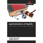 Judicialisation of Health