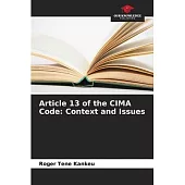 Article 13 of the CIMA Code: Context and Issues