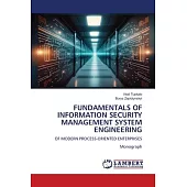 Fundamentals of Information Security Management System Engineering