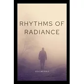 Rhythms of Radiance
