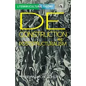 Deconstruction and Poststructuralism