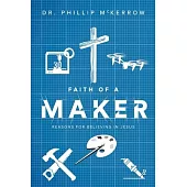Faith Of A Maker