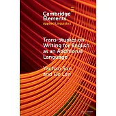 Trans-Studies on Writing for English as an Additional Language