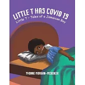 Little T has Covid 19