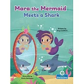 Mara the Mermaid Meets a Shark