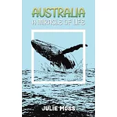 Australia: A Miracle of Life