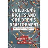 Children’s Rights and Children’s Development: An Integrated Approach