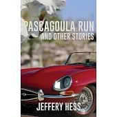 Pascagoula Run and Other Stories