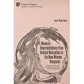 Women’s Representations from Radical Naturalism to the New Woman Response