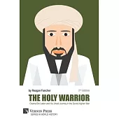 The Holy Warrior: Osama Bin Laden and his Jihadi Journey in the Soviet-Afghan War - 2nd Edition