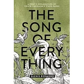 The Song of Everything: A Poet’s Exploration of South Carolina’s State Parks