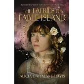 The Faeries Of Fable Island