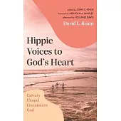 Hippie Voices to God’s Heart