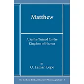 Matthew: A Scribe Trained for the Kingdom of Heaven