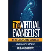 The Virtual Evangelist: The 21st Century Church & Evangelism