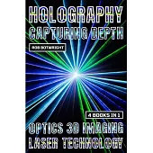 Holography: Capturing Depth