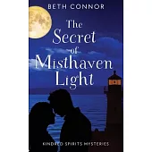 The Secret of Misthaven Light: Kindred Spirits Mysteries