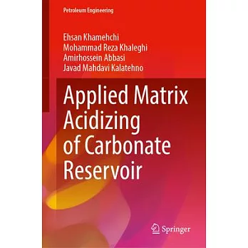 Applied Matrix Acidizing of Carbonate Reservoir