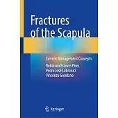 Fractures of the Scapula: Current Management Concepts