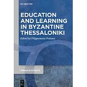 Education and Learning in Byzantine Thessaloniki