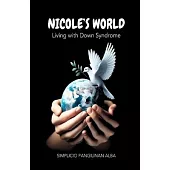 Nicole’s World: Living with Down Syndrome