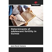 Determinants of adolescent fertility in Guinea