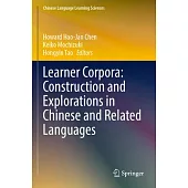 Learner Corpora: Construction and Explorations in Chinese and Related Languages