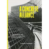 A Concrete Alliance: Communism and Modern Architecture in Postwar France