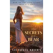 The Secrets We Bear