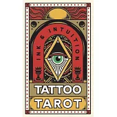 Tattoo Tarot: Mini: Ink & Intuition