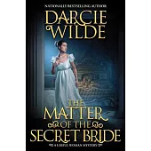 The Matter of the Secret Bride