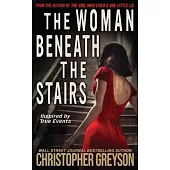 The Woman Beneath the Stairs: A gripping psychological thriller with a shocking twist
