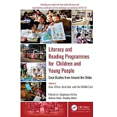 Literacy and Reading Programmes for Children and Young People: Case Studies from Around the Globe: Volume 2: Asia, Africa, Australia, and the Middle E