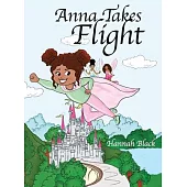 Anna Takes Flight