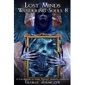 Lost Minds Wandering Souls 8