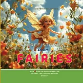 Three Stories About Fairies