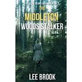 The Middleton Woods Stalker